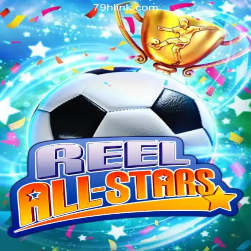 ReelAllStars: Dive Into the Ultimate Slot Gaming Experience on 79H.COM