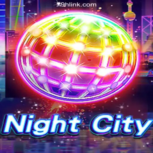 Exploring NightCity: An In-depth Look at the Popular Game on 79H.COM Platform-Oficial Slots Brasil #1