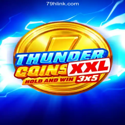Experience the Thrill of ThunderCoinsXxl on 79H.COM Platform: The Official Slots Brasil #1