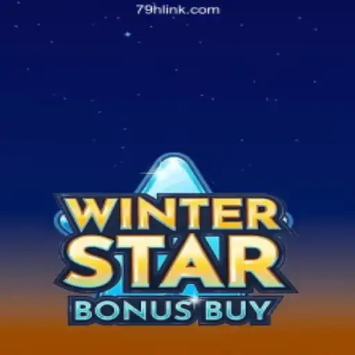 Introducing WinterStarBonusBuy: A Premier Slot Experience on 79H.COM Platform-Oficial Slots Brasil #1