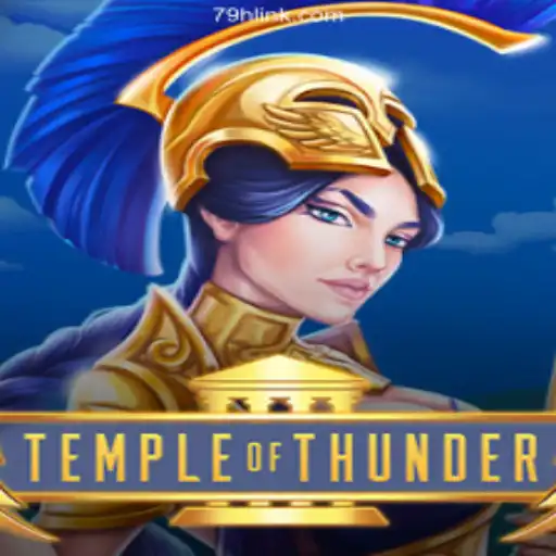 Explore TempleofThunder: A Thrilling Adventure on 79H.COM Platform